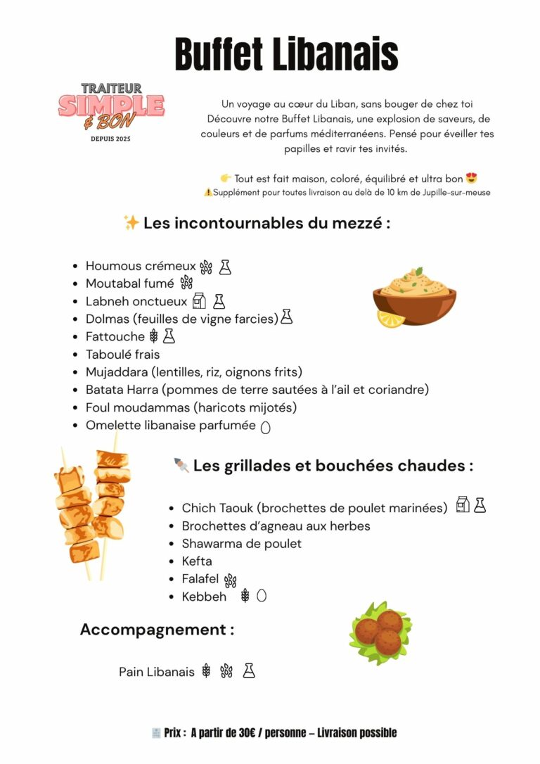 Affiche du traiteur Simple & Bon présentant le “Buffet Libanais” : mezzés, grillades, accompagnements et informations de prix. Une liste des plats libanais (houmous, moutabal, labneh, falafel, kefta, etc.) est accompagnée d’icônes allergènes. Prix 30€/personne, livraison possible.